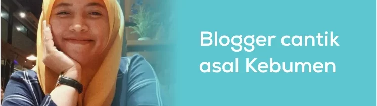 blogger cantik asal kebumen