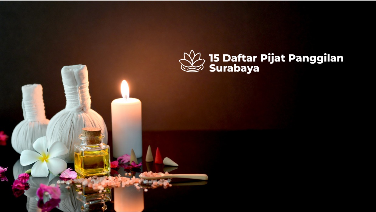 daftar pijat panggilan surabaya