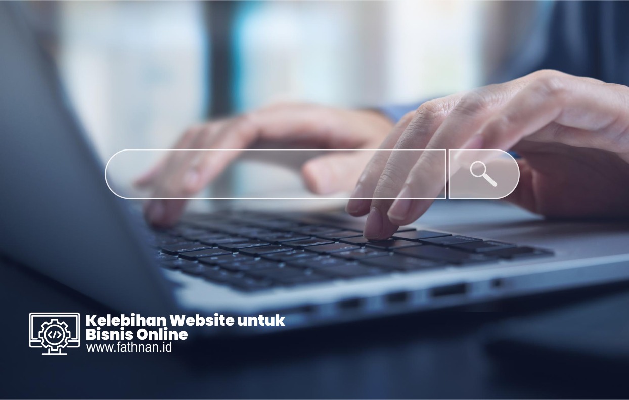 kelebihan website untuk bisnis